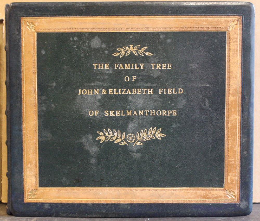 The Family Tree of John Field of Skelmanthorpe [Nr. Huddersfield] and Elizabeth Field.