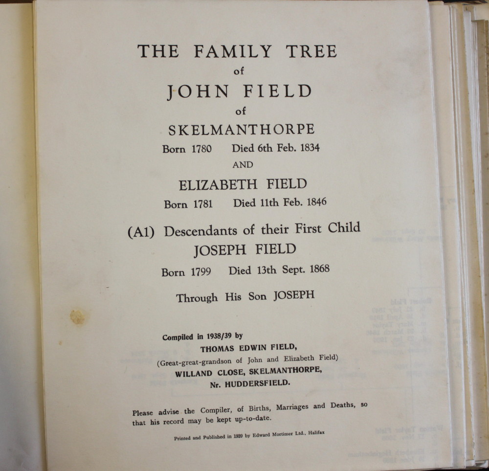 The Family Tree of John Field of Skelmanthorpe [Nr. Huddersfield] and ...