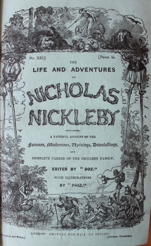 The Life and Adventures of Nicholas Nickleby.