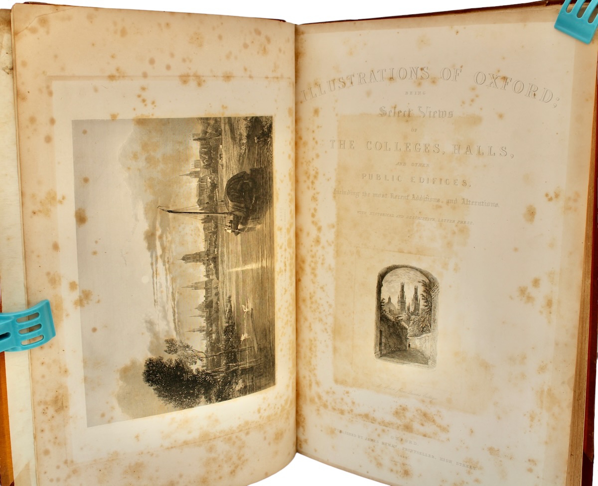 Illustrations of Oxford with Select Views of the Colleges, Halls, and Other Public Edifices, Including the Most Recent Additions and Alterations, with Historical and Descriptive Letterpress. [Vol.I. all published]