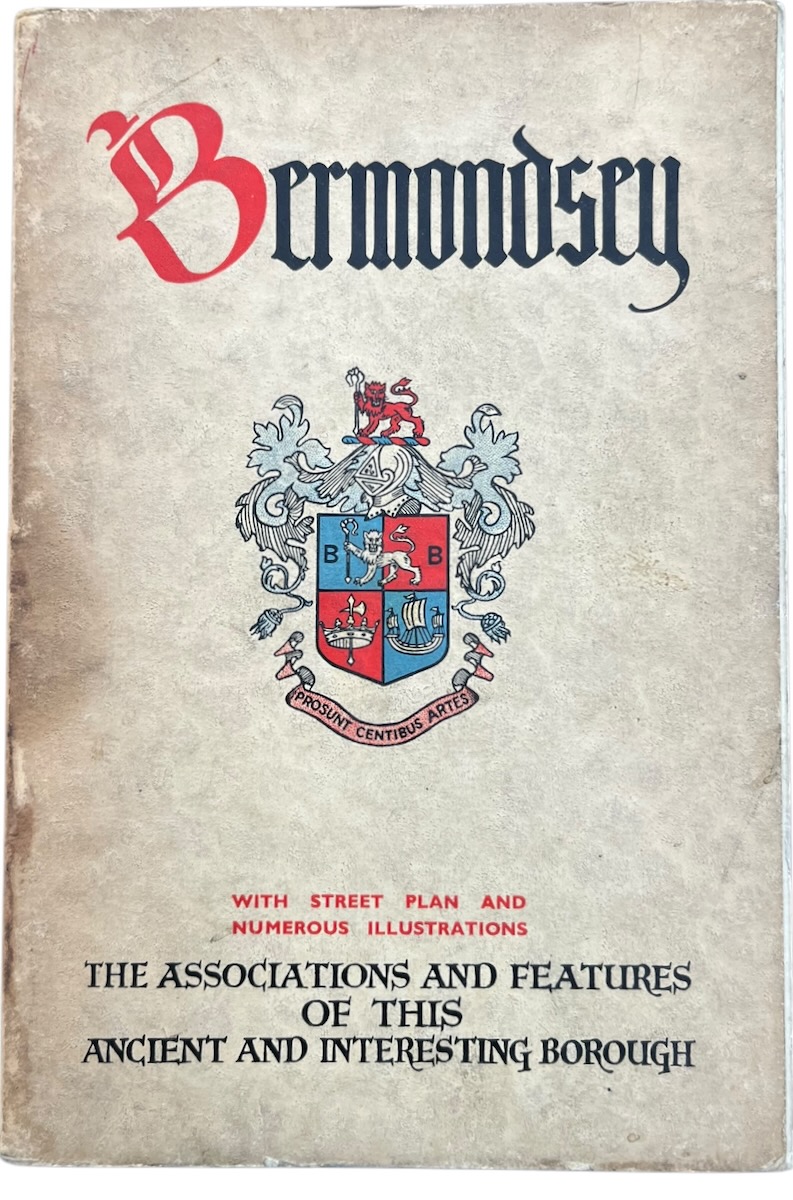 The Metropolitan Borough of Bermondsey. Official Guide. [with map]