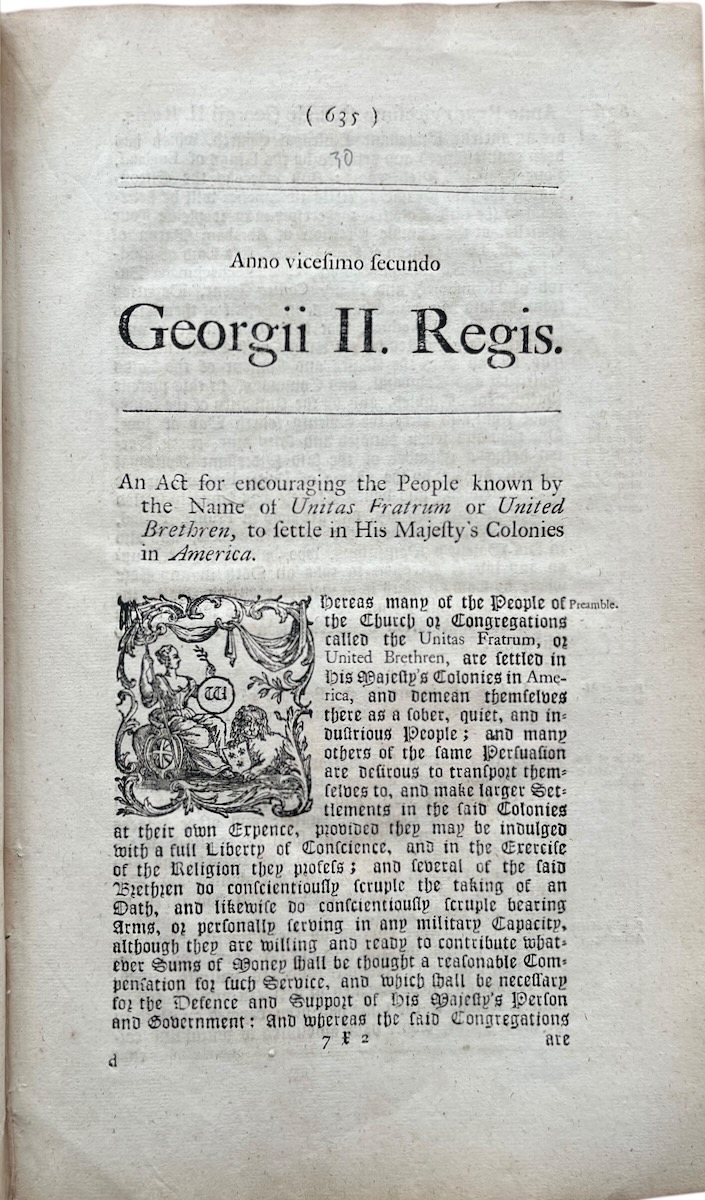 An Act for encouraging the People known by the Name of Unitas Fratrum or United Brethren, to settle in His Majesty’s Colonies in America.