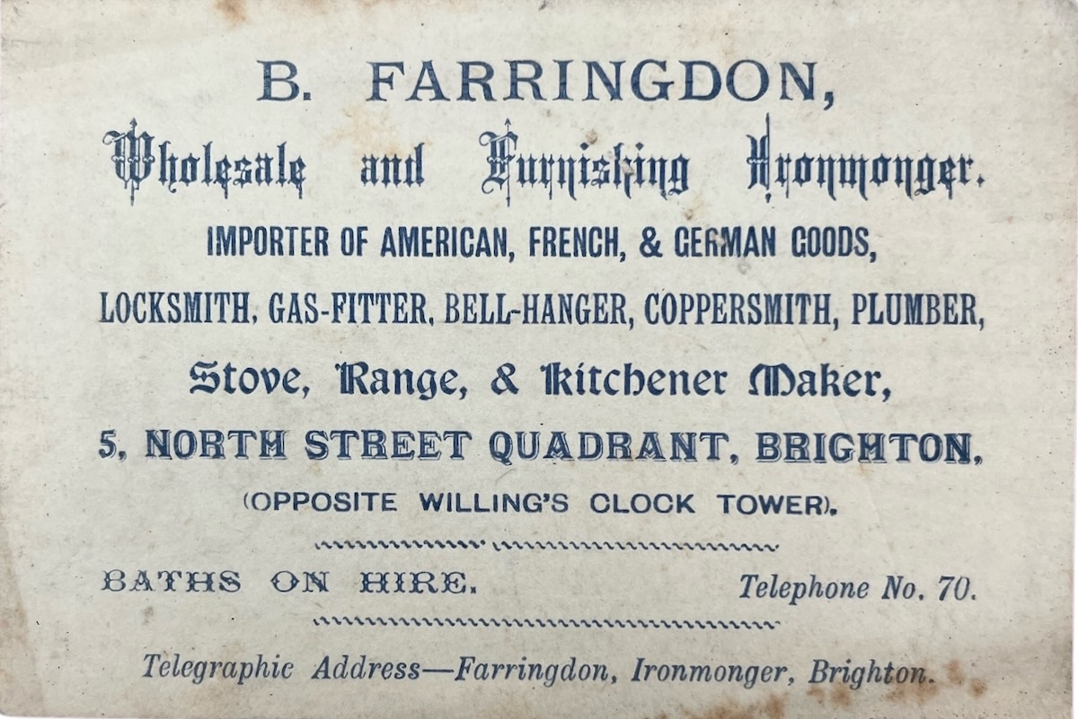 Wholesale and Furnishing Ironmonger. Importer of American, French, & German Goods, Locksmith, Gas-fitter, Bell-hanger, Coppersmith, Plumber, Stove, Range, & Kitchen Maker.