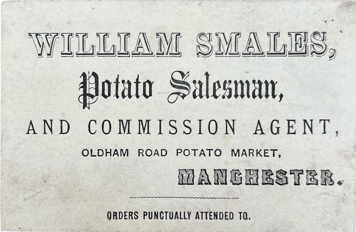 Potato Salesman, and Commission Agent, Oldham Road Potato Market.