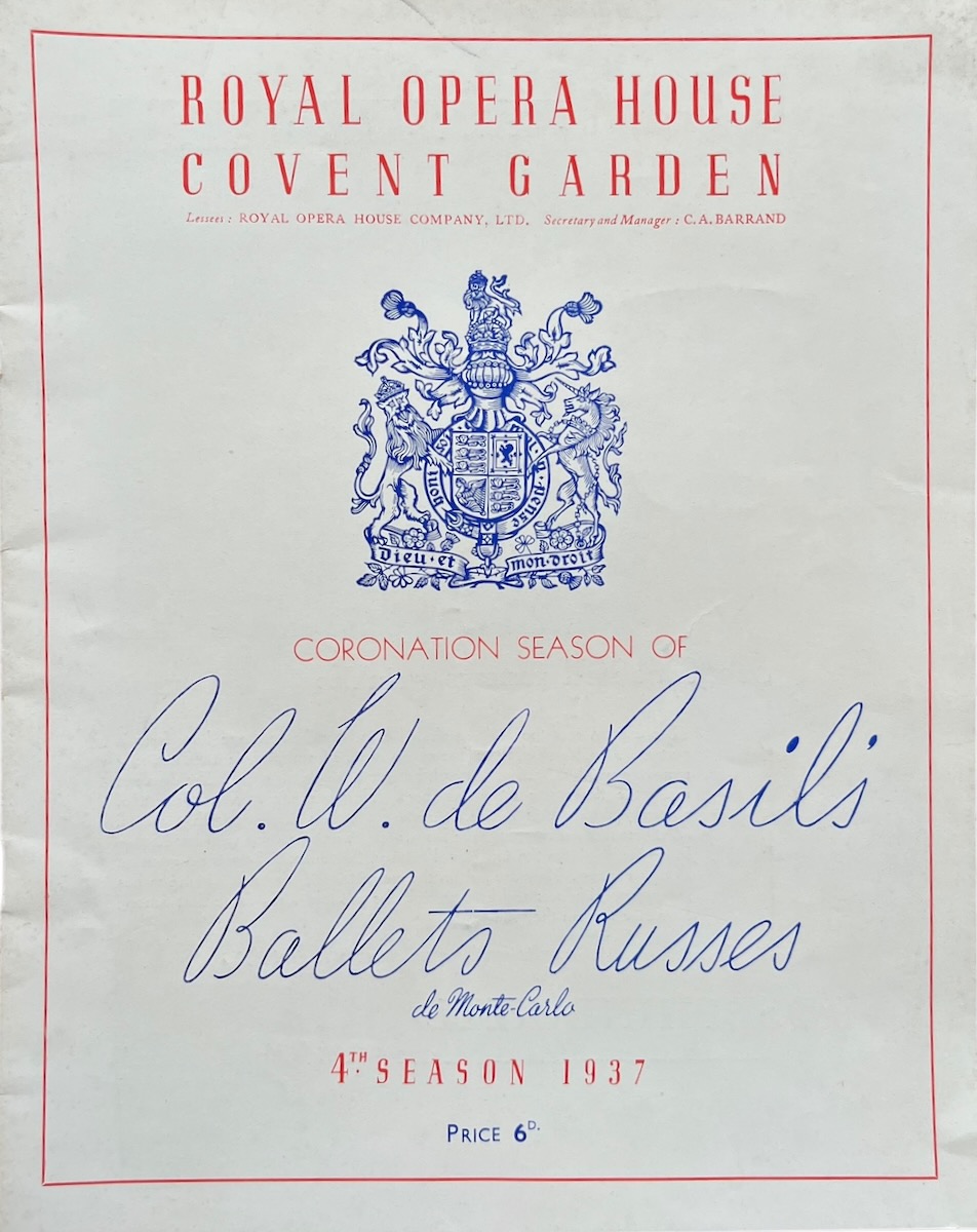 Col. W. de Basil’s Ballets Russes de Monte Carlo. Royal Opera House, Covent Garden.