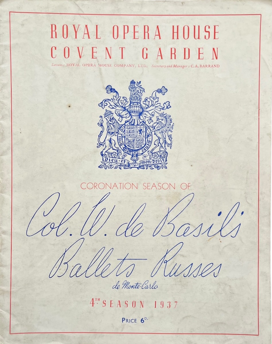 Col. W. de Basil’s Ballets Russes de Monte Carlo. Royal Opera House, Covent Garden.