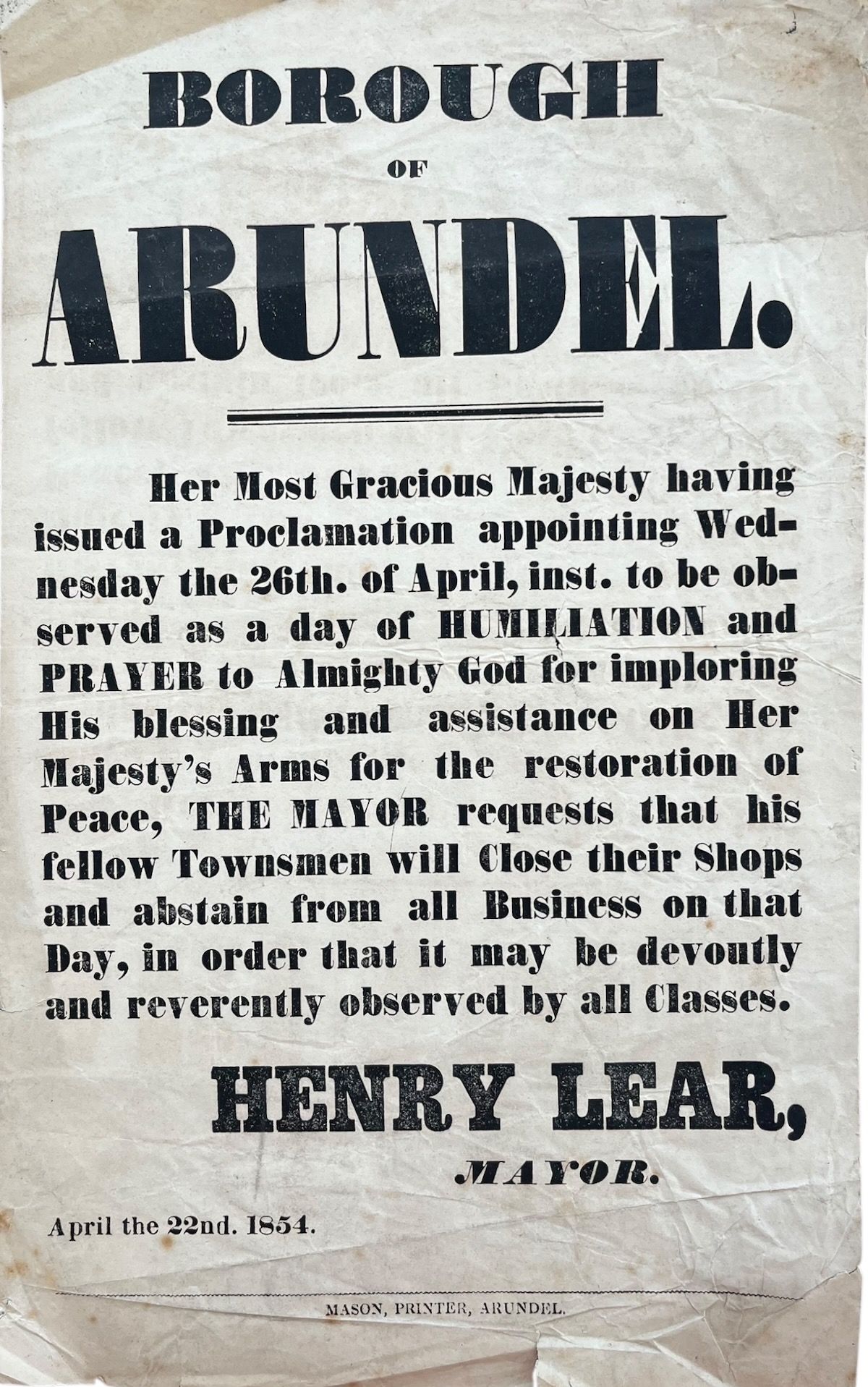 Borough of Arundel. Her Most Gracious Majesty having issued a Proclamation. a Day of Humiliation. for the restoration of Peace. Henry Lear, Mayor.