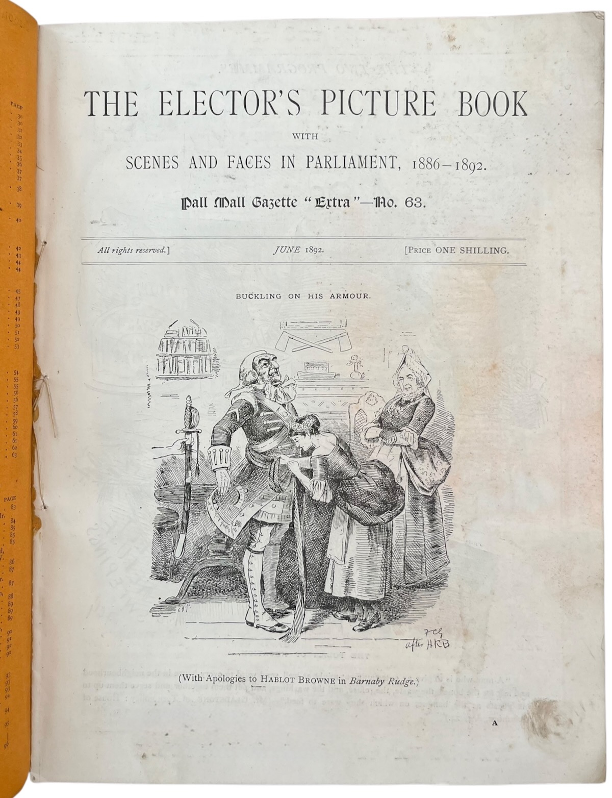 The Elector&rsquo;s Picture Book with Scenes and Faces in Parliament, 1886 - 1892. [With nearly 300 cartoons and portraits by F.C. Gould]