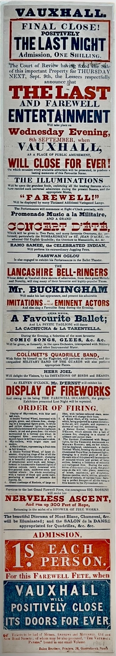 Final Close! Positively the Last Night. The Last and Farewell Entertainment will take place on Wednesday Evening, 8th September, when Vauxhall, as a Place of Public Amusement, will Close For Ever! Herr Joel. by his imitations of birds and beasts. Display of Fire Works. Signora Rossini will make her 
