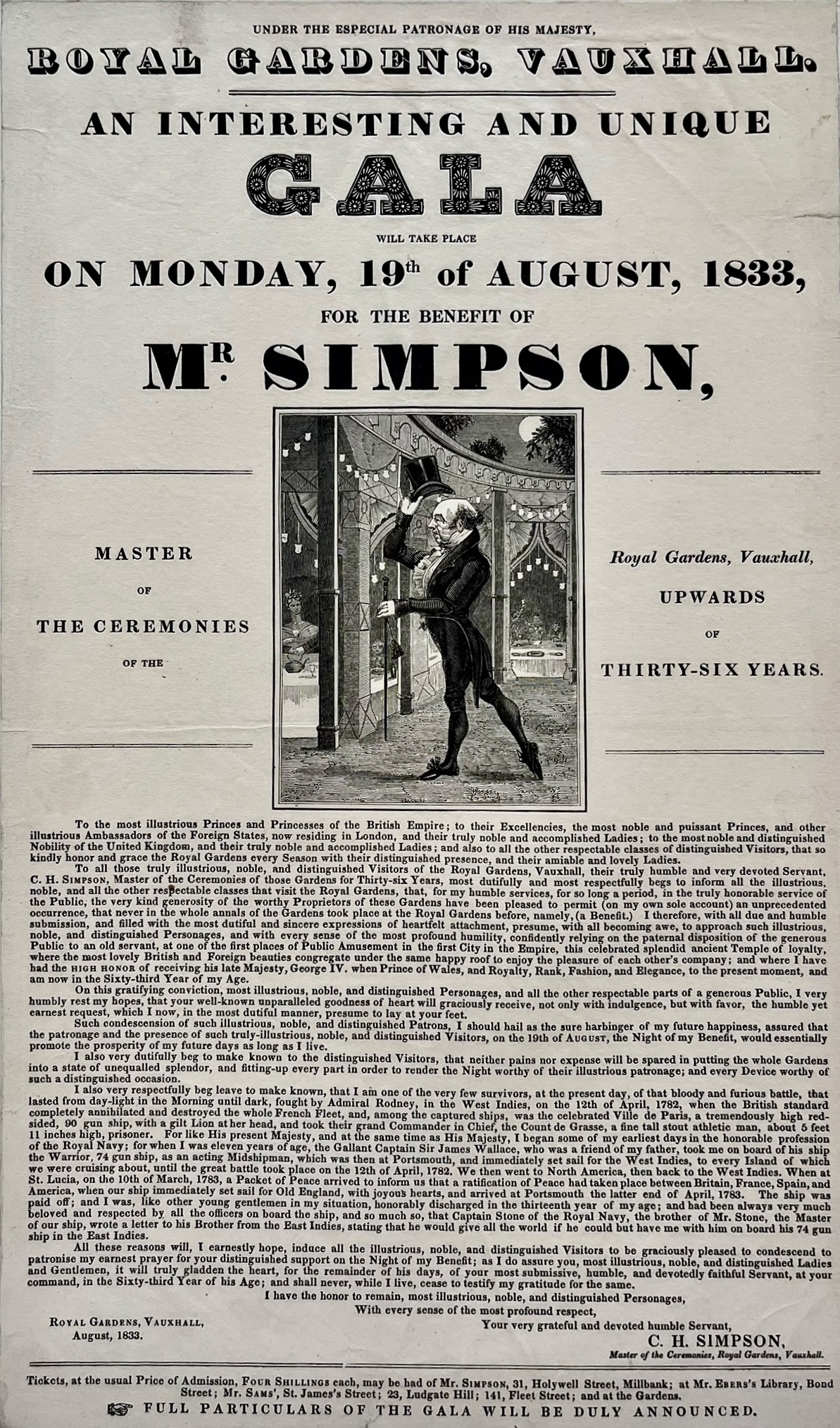 An Interesting and Unique Gala will take place on Monday, 19th of August, 1833. For the Benefit of Mr. Simpson, Master of Ceremonies of the Royal Gardens, Vauxhall, Upwards of Thirty-Six Years.
