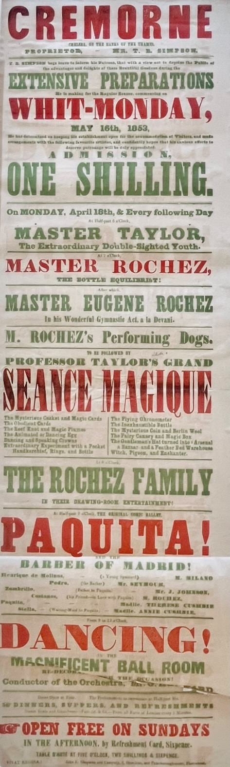 Extensive Preparations. for the Regular Season. Commencing on Whit-Monday, May 16th, 1853. Master Taylor, the Extraordinary Double-Sighted Youth. Master Rochez, the Bottle Equilibrist; Master Eugene Rochez in His Wonderful Gymnastic Act, a la Devani. M. Rochez&rsquo;s Performing Dogs. Professor Tayl