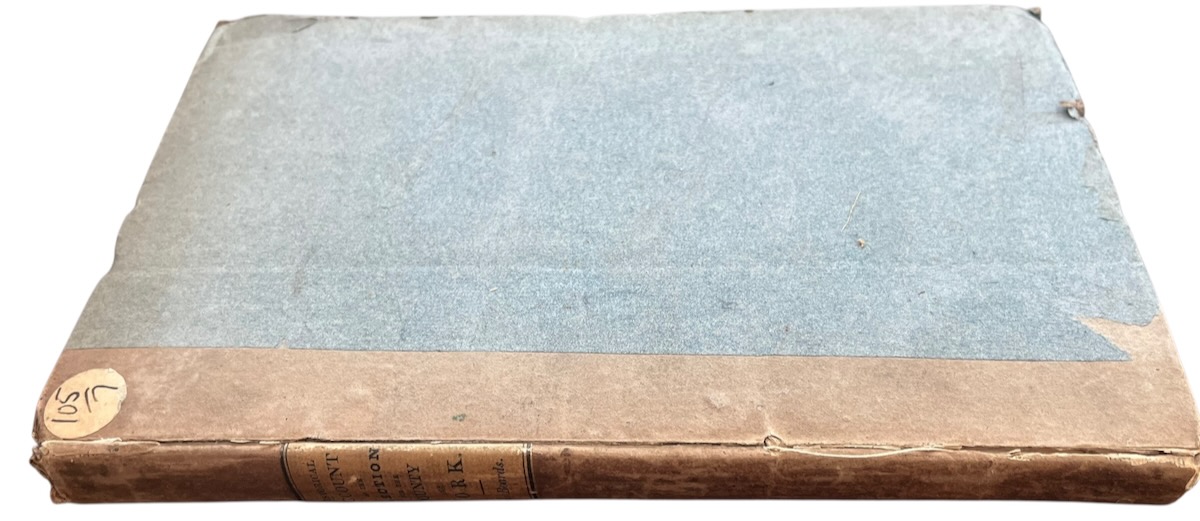 An Historical Account of the Late Election for the County of York, Containing an Authentic Exposition of the Origin and Progress of the Whole of the Proceedings Connected With That Event, by the Editor of the Leeds Intelligencer.