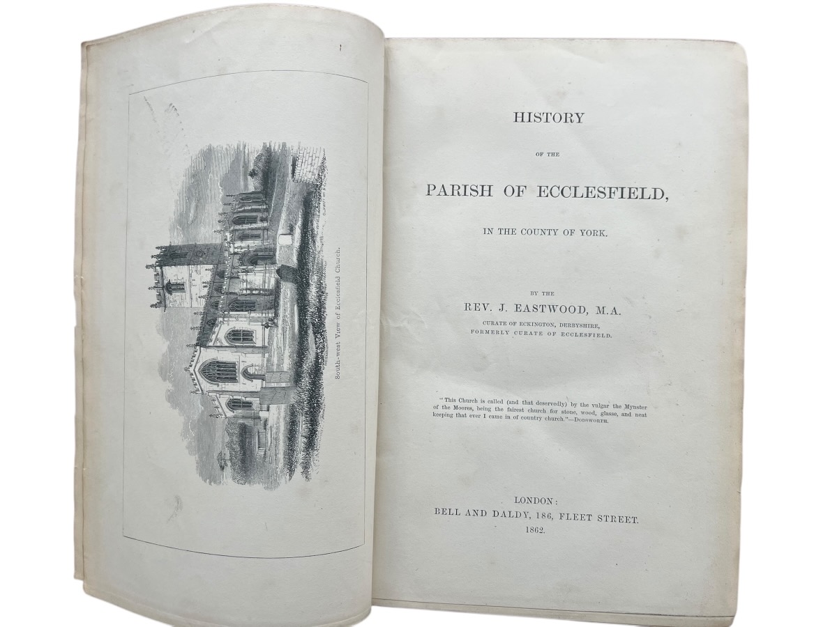 History of the Parish of Ecclesfield, in the County of York.