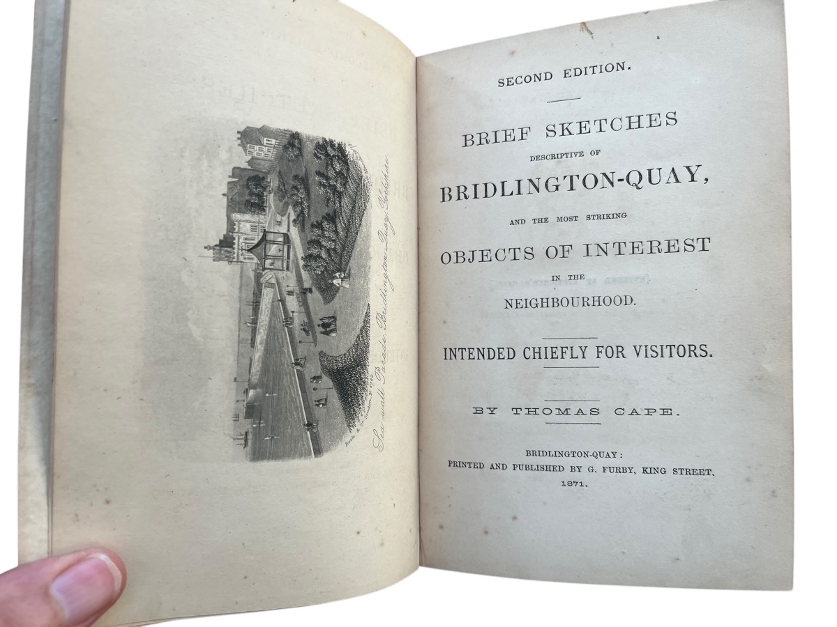 Brief Sketches of Bridlington-Quay, and the Most Striking Objects of Interest in the Neighbourhood, with map of the coast and district intended chiefly for visitors.