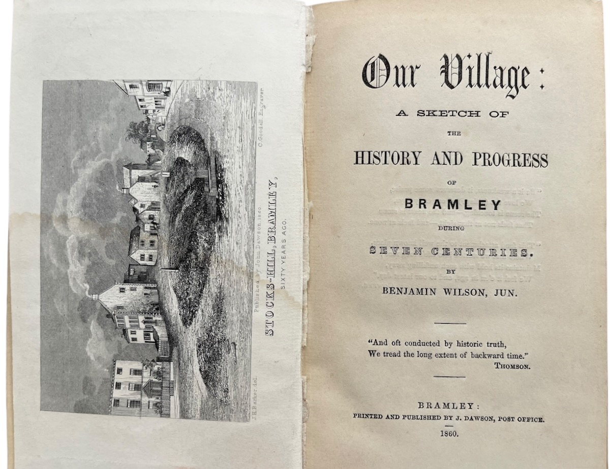 Our Village: a Sketch of History and Progress of Bramley During Seven Centuries.