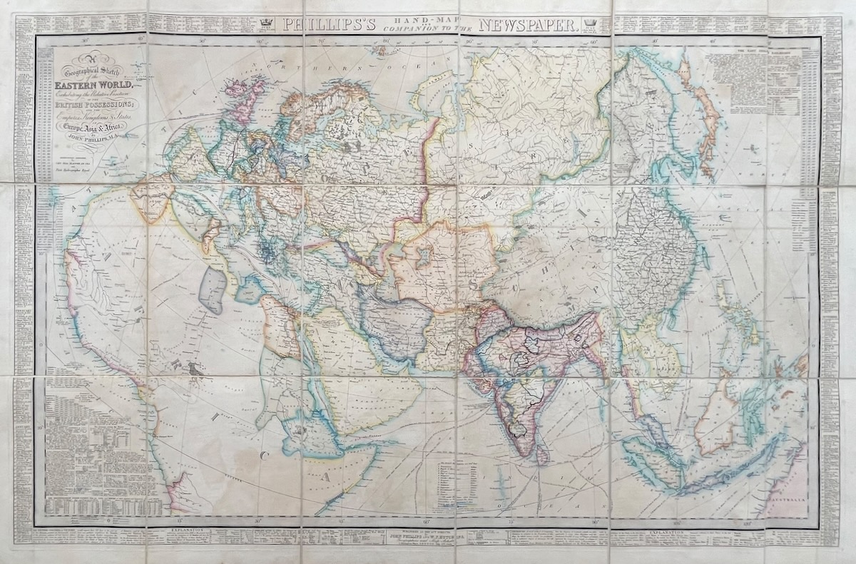 Phillip&rsquo;s Hand-Map and Companion to the Newspaper. This Geographical Sketch of the Eastern World, exhibiting the relative position of the British Possessions and the Empires, Kingdoms and States in Europe, Asia and Africa. an entire synopsis of steam transit is embraced on the surface of the s