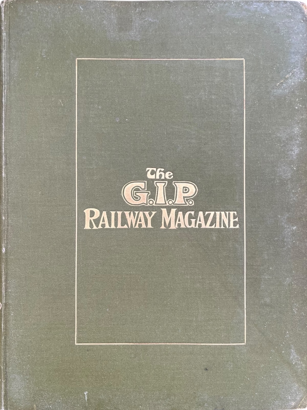 The G.I.P. Railway Magazine. Volume VIII January to December 1921.