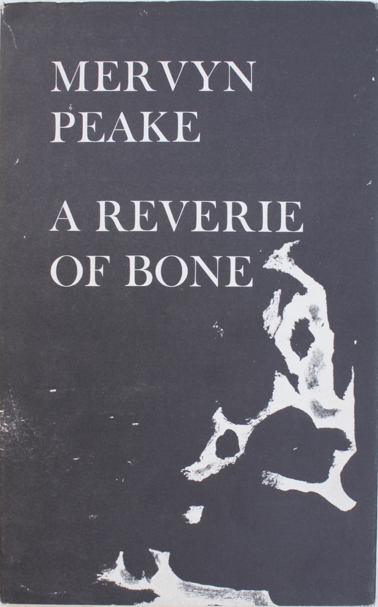 A Reverie of Bone and Other Poems. Drawings by the Author.