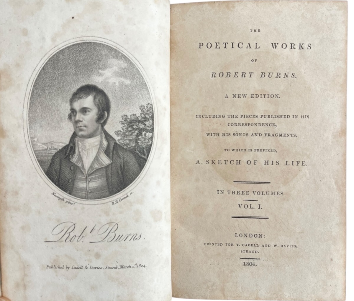 The Poetical Works of Robert Burns. A New Edition. Including the Pieces Published in His Correspondence, with His Songs and Fragments. To which is prefixed a sketch of his life.