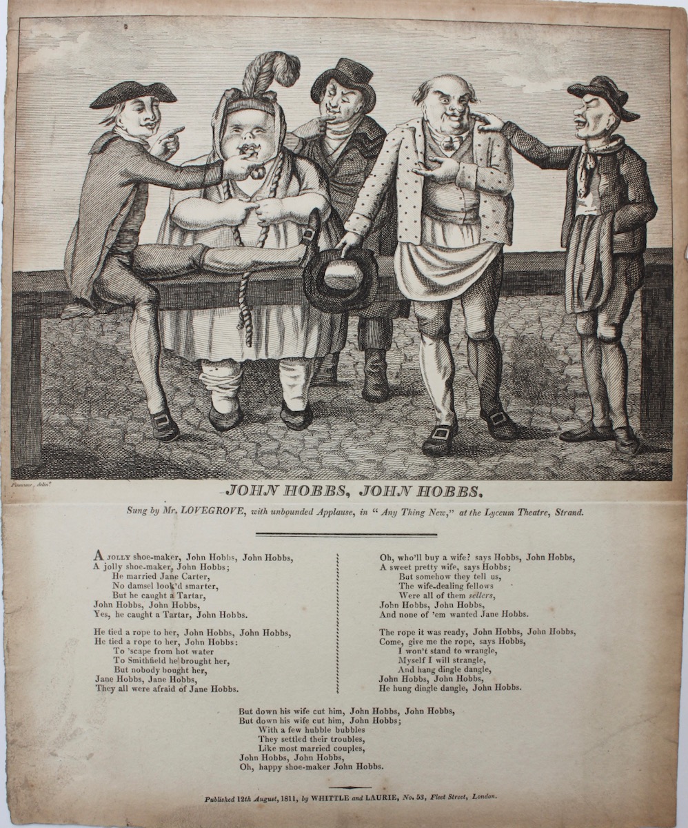 John Hobbs, John Hobbs. Sung by Mr Lovegrove, with unbounded Applause, in &ldquo;Any Thing New,&rdquo; at the Lyceum Theatre, Strand.