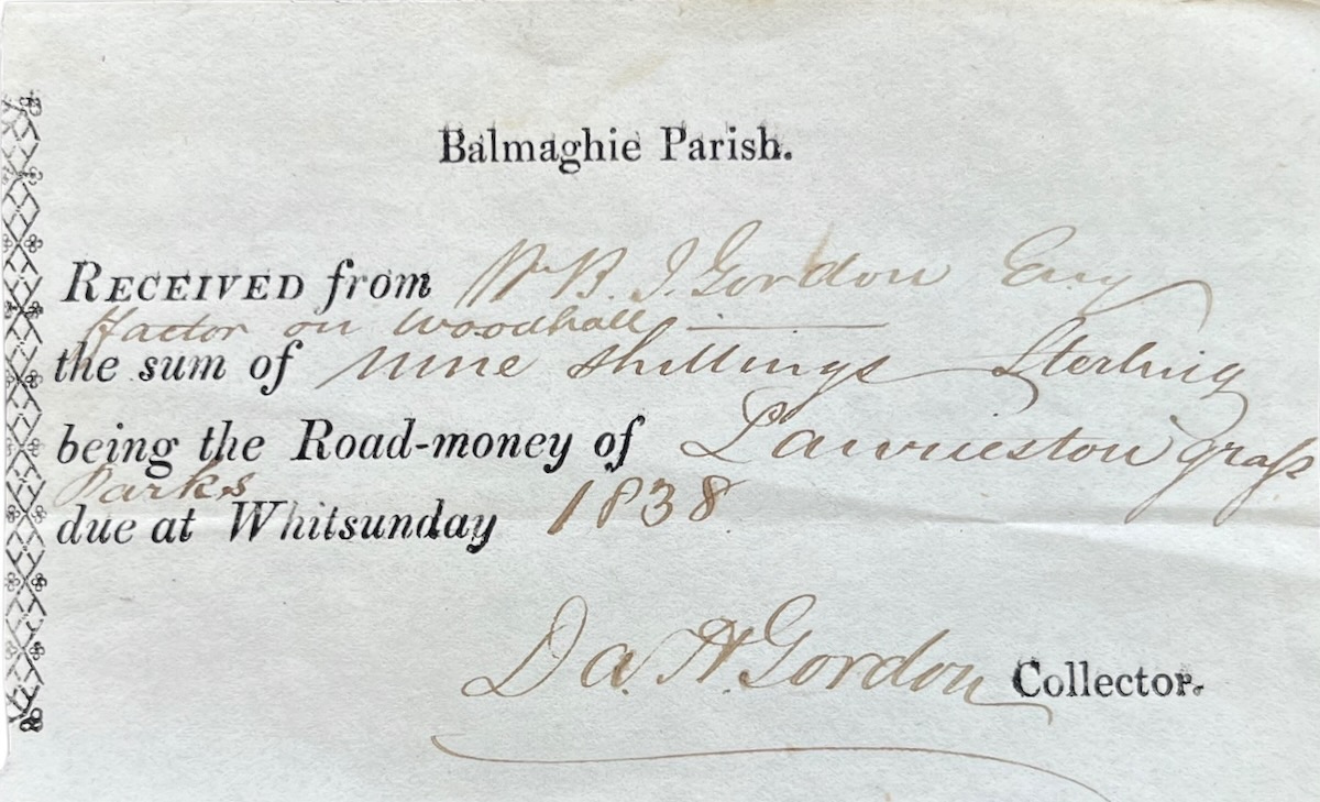 Balmaghie Parish. Received from Mr. B. Gordon, Esq., the sum of nine shillings sterling being the Road-money of Laurieston Grass Parks due at Whitsunday 1838.