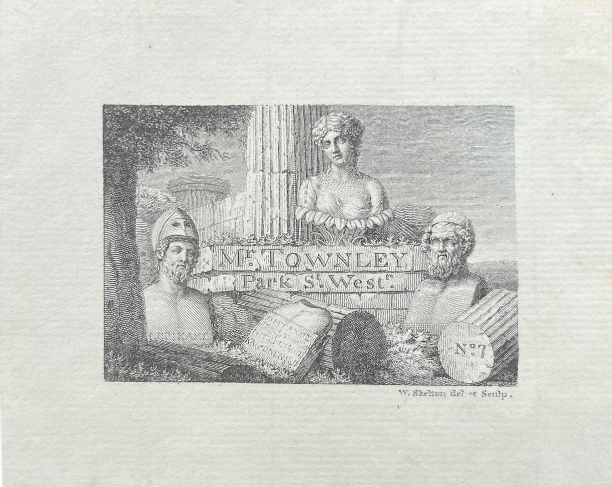 Bookplate for Charles Townley, No 7, Park Street, Westminster, by W. Skelton, artist and engraver.