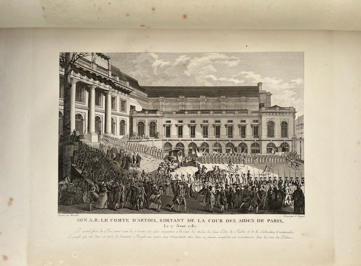 Tableaux Historiques de la Revolution Francaise ou Analyse des Principaux Evenemens qui ont eu lieu en France depuis la Premiere Assemblee de Notables Tenue a Versailles en 1787.