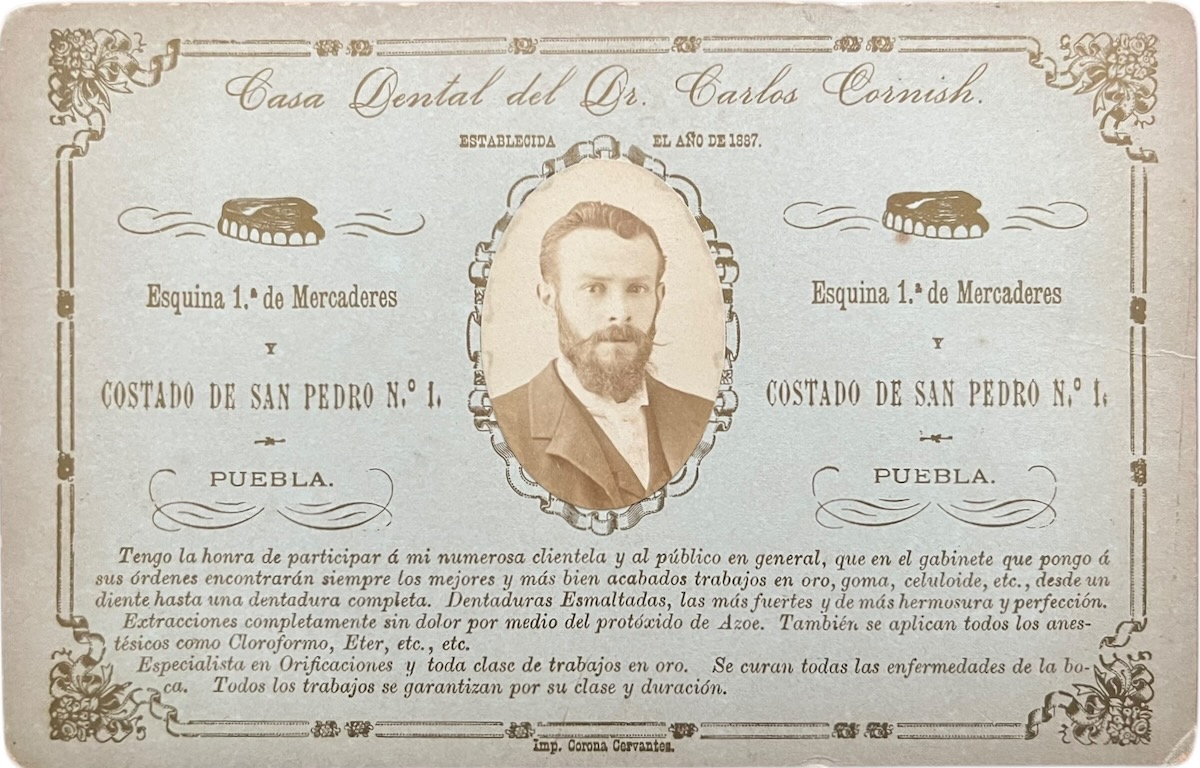 Casa Dental del Dr. Carlos Cornish. Establecida el Ano de 1887.