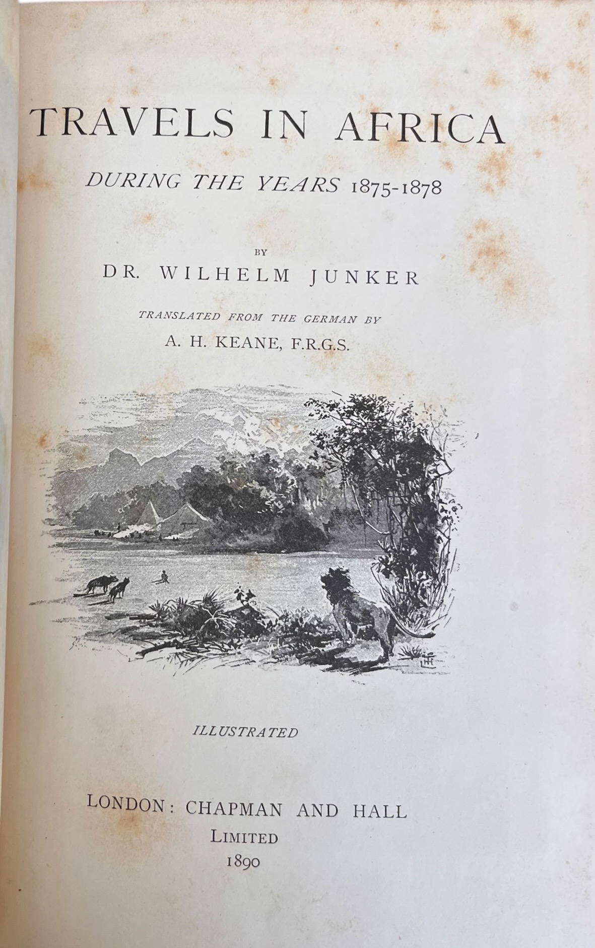 Travels in Africa During the Years 1875 - 78.