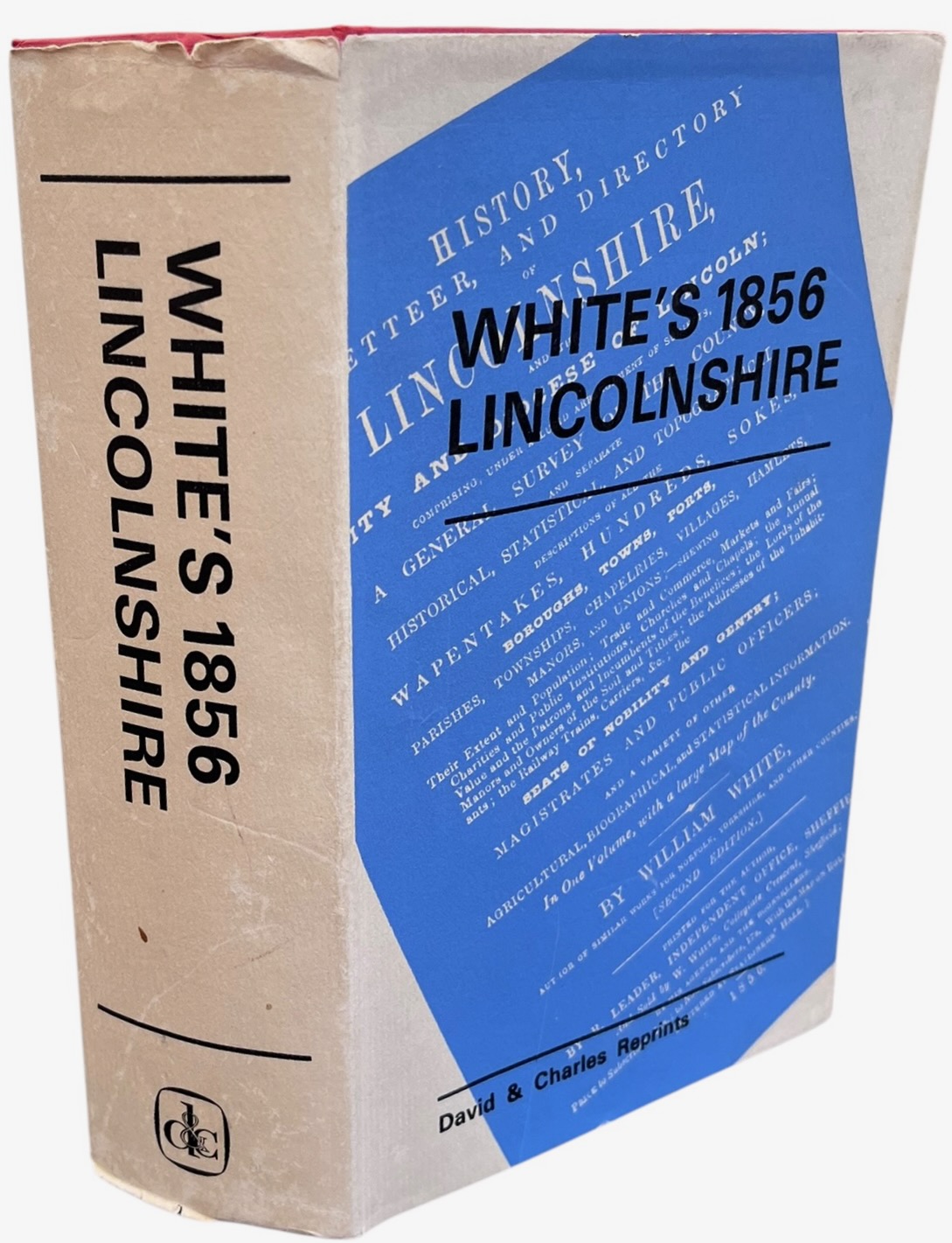 History, Gazetteer, and Directory of Lincolnshire, and the City and Diocese of Lincoln; Comprising, Under a Lucid Arrangement of Subjects.
