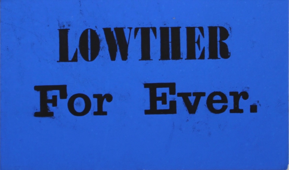Lowther for Ever.